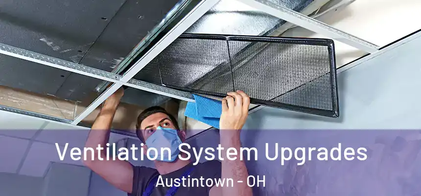  Ventilation System Upgrades Austintown - OH